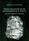 Media relations służb mundurowych w Polsce