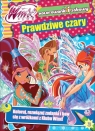 Winx Club. Kolorowanki i zabawy. 3. Prawdziwe czary Opracowanie zbiorowe