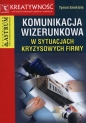 Komunikacja wizerunkowa w sytuacjach kryzysowych firmy - Tymon Smektała