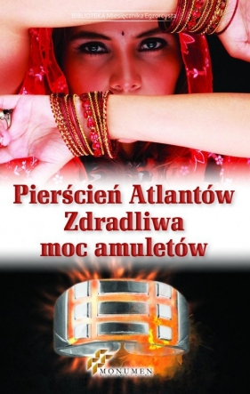 Pierścień Atlantów Zdradliwa moc amuletów