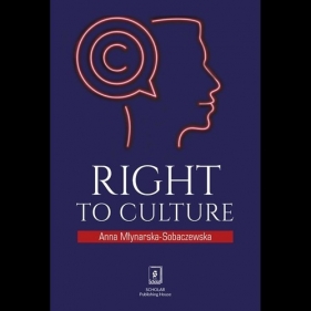 Right to Culture - Młynarska-Sobaczewska Anna