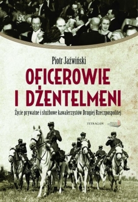 Oficerowie i dżentelmeni - Jaźwiński Piotr