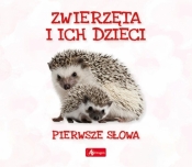 Pierwsze słowa. Zwierzęta i ich dzieci - Wojciech Baturo