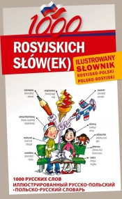 1000 rosyjskich słów(ek) Ilustrowany słownik rosyjsko polski polsko rosyjski - Celer Natalia