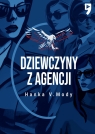 Dziewczyny z Agencji Hanka V. Mody