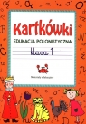 Kartkówki Edukacja polonistyczna klasa 1 Beata Guzowska