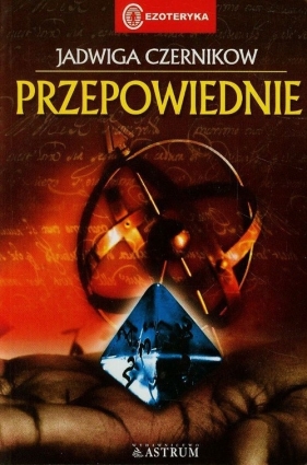 Przepowiednie - Czernikow Jadwiga<br />