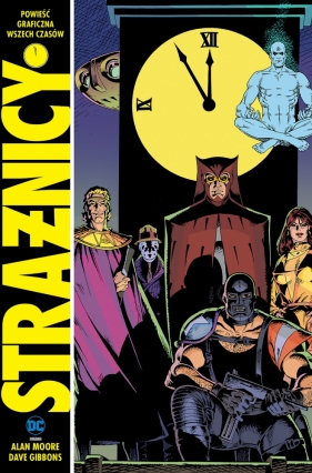 Strażnicy - Alan Moore, Dave Gibbons