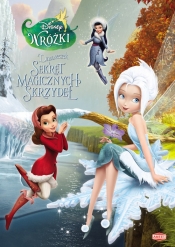 Dzwoneczek i sekret magicznych skrzydeł