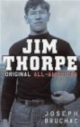 Jim Thorpe Joseph Bruchac