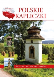 Polskie kapliczki - Anna Paterek