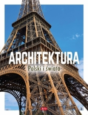 Architektura Polski i świata - Opracowanie zbiorowe