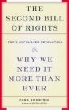 Second Bill of Rights Cass R. Sunstein, C Sunstein