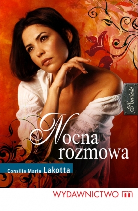 Nocna rozmowa - Consilia Maria Lakotta