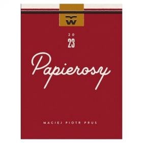 Papierosy - Maciej Piotr Prus