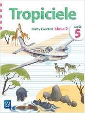 Tropiciele SP 2 cz.5 Karty ćwiczeń WSiP - Opracowanie zbiorowe