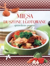 Mięsa duszone i gotowane. Sprawdzone przepisy - Opracowanie zbiorowe