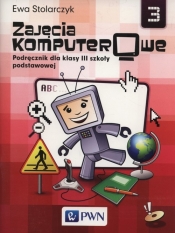 Zajęcia komputerowe 3 Podręcznik + CD - Stolarczyk Ewa