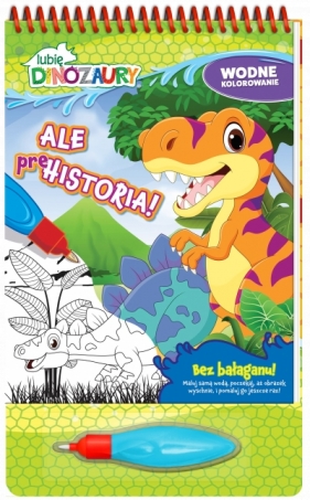 Lubię Dinozaury. Wodne kolorowanie cz. 3