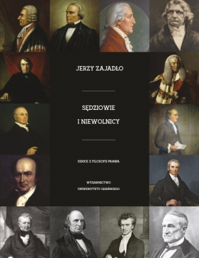 Sędziowie i niewolnicy - Jerzy Zajadło