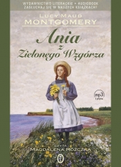Ania z Zielonego Wzgórza (Audiobook)