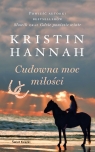 Cudowna moc miłości (wydanie pocketowe) Kristin Hannah