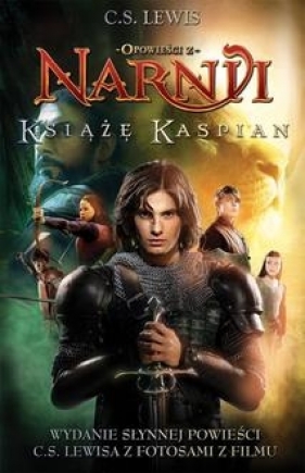 Opowieści z Narnii Tom 2 Książę Kaspian(okładka filmowa) wyd. 2023 - C.S. Lewis