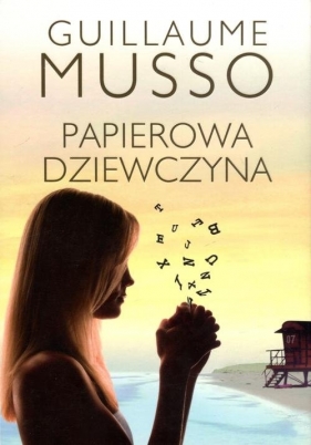 Papierowa Dziewczyna - Guillaume Musso