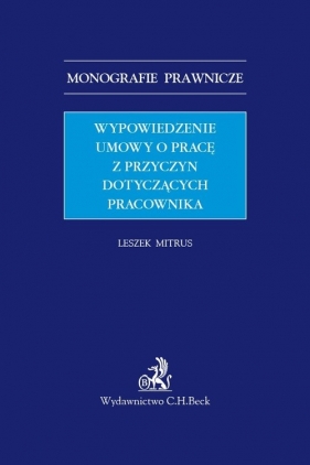 Wypowiedzenie umowy o pracę z przyczyn dotyczących pracownika - Leszek Mitrus