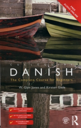 Colloquial Danish - Kirsten Gade, W. Glyn Jones