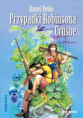 Przypadki Robinsona Crusoe - Daniel Defoe