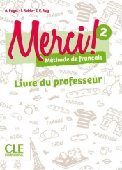 Merci! 2 Niveau A1 Guide pédagogique - Adrien Payet, Emilio Ruiz