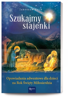 Szukajmy stajenki - Zych Jarosław