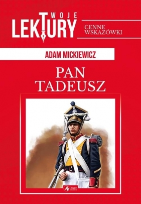Pan Tadeusz - Adam Mickiewicz