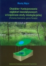 Charakter i funkcjonowanie zagłębień bezodpływowych w krajobrazie strefy Major Maciej