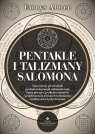 Pentakle i talizmany Salomona Emrys Abner .