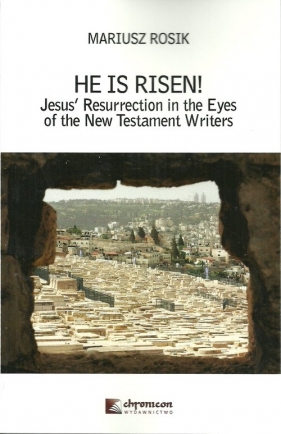 He Is Risen! - Mariusz Rosik