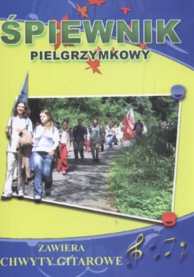 Śpiewnik pielgrzymkowy - Łuczak Bartłomiej