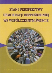 Stan i perspektywy demokracji bezpośredniej we współczesnym świecie