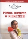 Pomoc domowa w niemczech. Rozmówki polsko- niemieckie