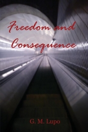 Freedom and Consequence