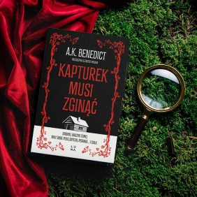 Kapturek musi zginąć - Benedict A.K.