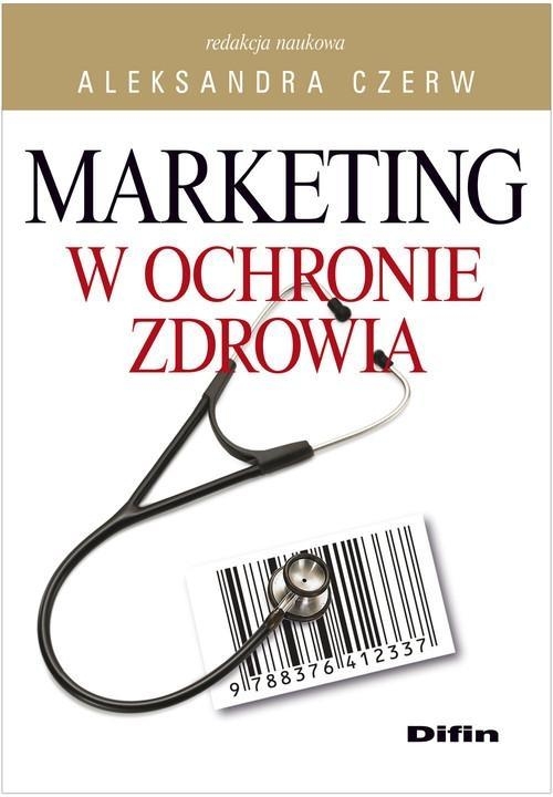 Marketing w ochronie zdrowia