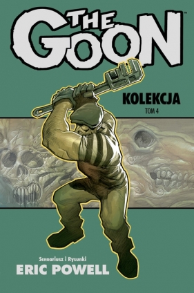 The Goon. Kolekcja. Tom 4 - Powell Eric