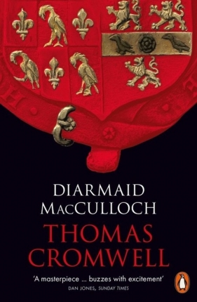 Thomas Cromwell: A Life - Diarmaid MacCulloch