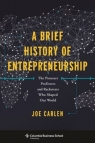 A Brief history of Entrepreneurship wer. angielska Joe Carlen