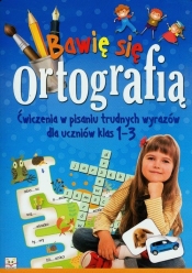 Bawię się ortografią - Ilona Brydak