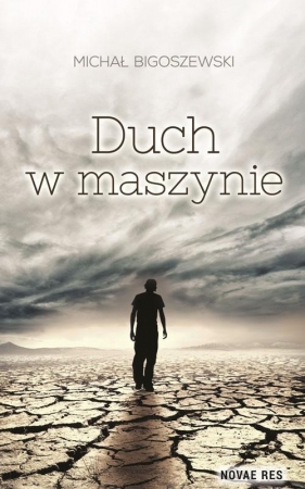 Duch w maszynie - Michał Bigoszewski