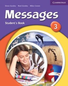 Messages 3 Student's Book - Goodey Diana, Goodey Noel, Craven Miles