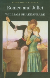 Romeo and Juliet - William Shakespeare